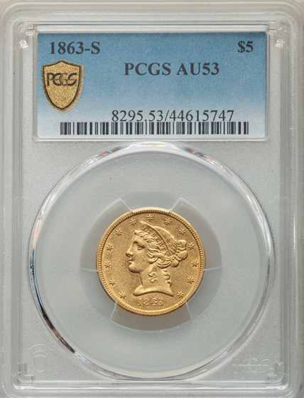 Picture of 1863-S LIBERTY $5 MS53
