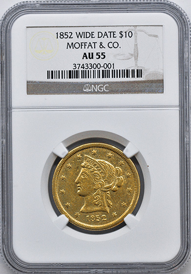 Picture of 1852, WIDE DATE MOFFAT $10 AU55 